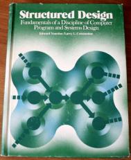 Structured Design : Fundamentals of a Discipline of Computer Program and System Design 