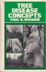 Tree Disease Concepts in Relation to Forest and Urban Tree Management Practice 