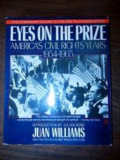 Eyes on the Prize : America's Civil Rights Years, 1954-1965 