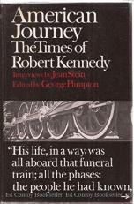 American Journey : The Times of Robert Kennedy 