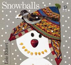 Snowballs : A Winter and Holiday Book for Kids 