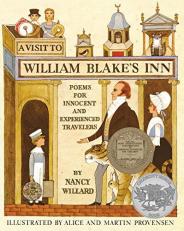 A Visit to William Blake's Inn : Poems for Innocent and Experienced Travelers 