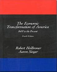 The Economic Transformation of America : 1600 to the Present 4th