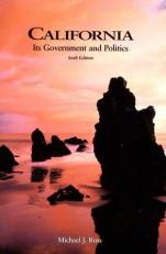 California : Its Government and Politics 6th