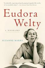 Eudora Welty : A Biography 