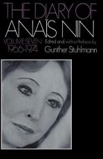 The Diary of Anais Nin Volume 7 1966-1974 : Vol. 7 (1966-1974)