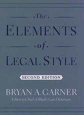 The Elements of Legal Style 2nd