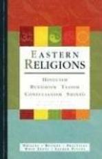 Eastern Religions : Hinduism, Buddism, Taoism, Confucianism, Shinto 