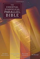 The Essential Evangelical Parallel Bible : New King James Version · English Standard Version · New Living Translation · the Message 
