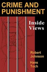 Crime and Punishment : Inside Views 