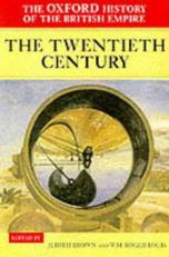 The Oxford History of the British Empire : Volume IV: the Twentieth Century