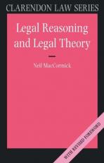 Legal Reasoning and Legal Theory 