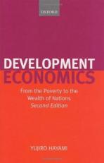 Development Economics : From the Poverty to the Wealth of Nations 2nd