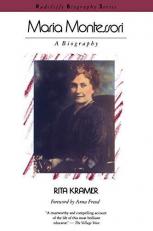 Maria Montessori : A Biography 