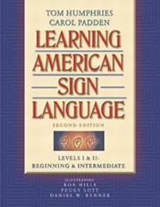 Learning American Sign Language : Levels I and II--Beginning and Intermediate 2nd