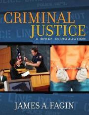Criminal Justice : A Brief Introduction 