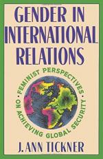 Gender in International Relations : Feminist Perspectives on Achieving Global Security 