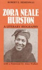 Zora Neale Hurston : A Literary Biography 