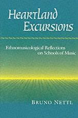 Heartland Excursions : Ethnomusicological Reflections on Schools of Music 