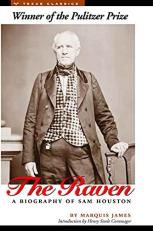The Raven : A Biography of Sam Houston 