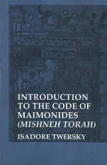 Introduction to the Code of Maimonides : (Mishneh Torah) 
