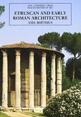 Etruscan and Early Roman Architecture 2nd