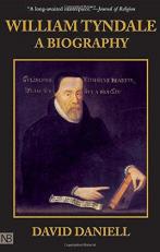 William Tyndale : A Biography 