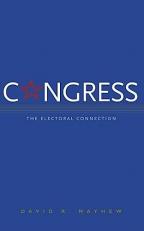 Congress : The Electoral Connection 2nd