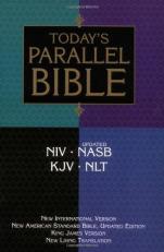 Today's Parallel Bible : NIV, NASB, Updated Edition KJV, NLT 
