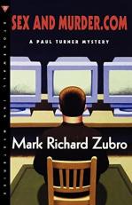 Sex and Murder. com : A Paul Turner Mystery 
