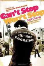 Can't Stop Won't Stop : A History of the Hip-Hop Generation 
