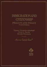 Immigration : Process and Policy 4th