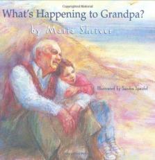 What's Happening to Grandpa? 