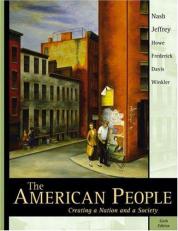 The American People : Creating a Nation and a Society From 1863 6th