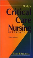 Mosby's Critical Care Nursing Reference 3rd