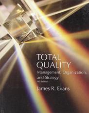 Total Quality : Management, Organization, and Strategy 4th