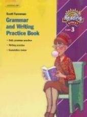 Reading 2007 Grammar and Writing Practice Book Grade 3 : Practice Book, Grade 3 (Reading Street)(Student Edition)