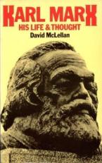 Karl Marx His Life & Thought PR McLellan 