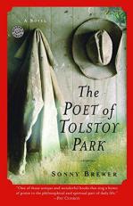 The Poet of Tolstoy Park : A Novel 