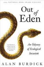 Out of Eden : An Odyssey of Ecological Invasion 