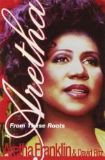 Aretha : From These Roots 
