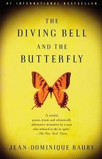 The Diving Bell and the Butterfly : A Memoir of Life in Death 