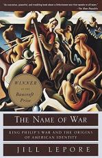 The Name of War : King Philip's War and the Origins of American Identity 