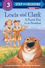 Lewis and Clark : A Prairie Dog for the President 