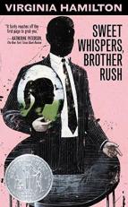 Sweet Whispers, Brother Rush : A Newbery Honor Award Winner 