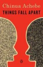 Things Fall Apart : A Novel 