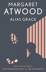 Alias Grace : A Novel 