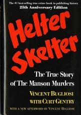 Helter Skelter : The True Story of the Manson Murders 25th