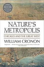 Natures Metropolis : Chicago and the West 
