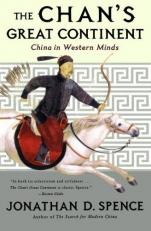 Chan's Great Continent : China in Western Minds 